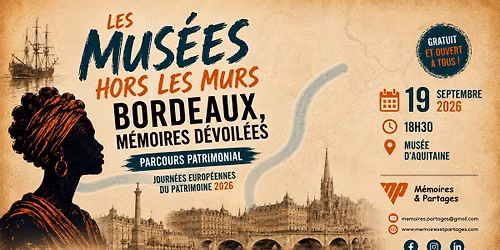 JOURN\u00c9ES DU PATRIMOINE BORDEAUX - Les mus\u00e9es hors les murs : m\u00e9moires d\u00e9voil\u00e9es