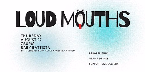 Loud Mouths  | Standup Comedy @ baby battista