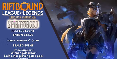 Riftbound: League of Legends TCG \u2013 Spiritforged Release Event