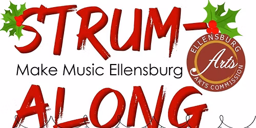 Ellensburg Strum-Along: Holiday