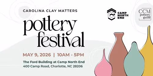 Carolina Clay Matters Spring Pottery Festival 2026