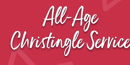 All-Age Carol Service & Christingles | In Person