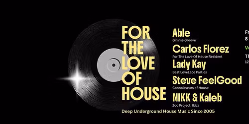 For The Love Of House - CIRCA 2005