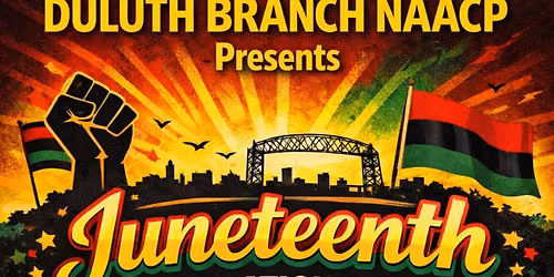Duluth Branch NAACP 52nd Annual Juneteenth — Central Hillside Community Center