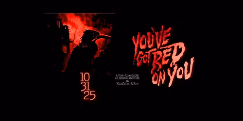 You've Got Red on You: A Post-Apocalyptic Pop Culture Halloween Party
