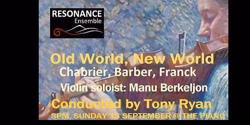 Resonance Ensemble - Old World, New World