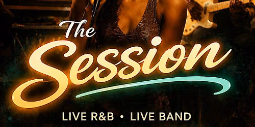 The Session: Live R&B Show