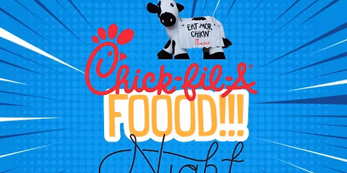 Chick fil A Food night