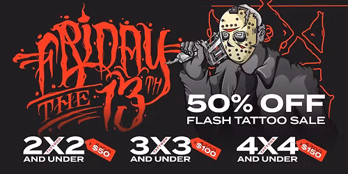 Friday The 13th Tattoo Event | Certified Tattoo Studios