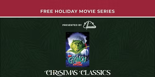 Christmas Classics at the Keith - How the Grinch Stole Christmas