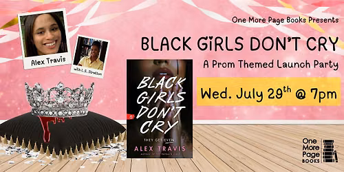 Prom-Themed Launch Party for BLACK GIRLS DON'T CRY by Alex Travis