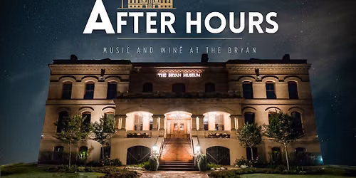 After Hours at The Bryan Museum