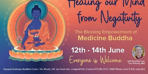 Special Event - The Blessing Empowerment of Medicine Buddha