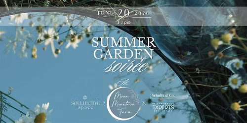 Summer Garden Soiree- Celebrate the Summer Solstice with us! Gig Harbor, WA