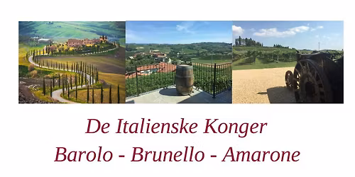 De Italienske Konger Barolo - Brunello - Amarone 