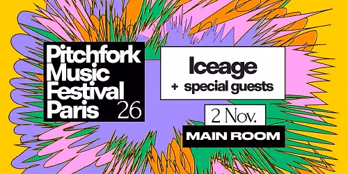 Pitchfork Music Festival Paris: Iceage + special guests - 02\/11\/26 - Main Room