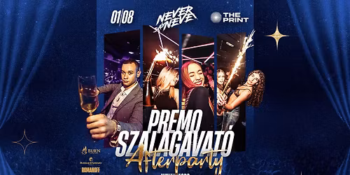 #PREMO Szalagavat\u00f3 Afterparty \u2022 01.08. \u2022 The PRINT