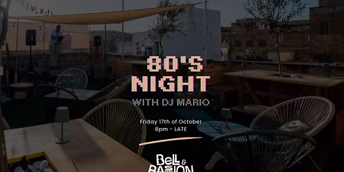 80's Night with DJ Mario | Bell & Bastion \ud83d\udd7a