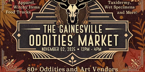 Gainesville Oddities Market @ Bo Diddley Plaza November 2025 Edition!