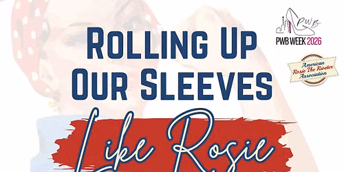 PWB September Lunch & Learn: Rolling Up Our Sleeves Like Rosie