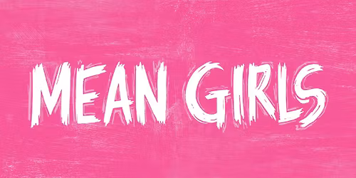 Auditions: Mean Girls