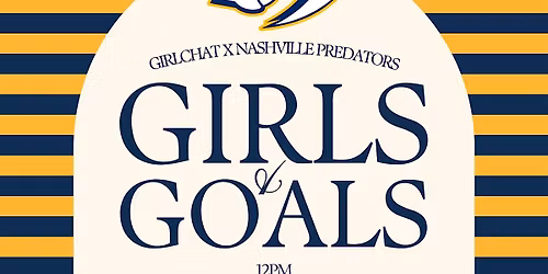 Girls & Goals with the Nashville Predators