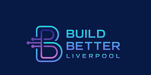 Build Better Liverpool