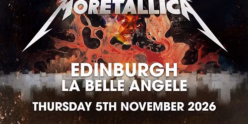 Moretallica Live at La Belle Angele, Edinburgh