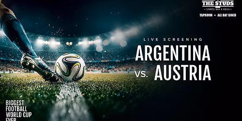 Screening of Argentina vs Austria Live at The Studs Sahakarnagar