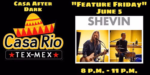 SHEVIN @ Casa Rio