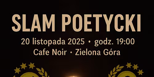 Pierwszy SLAM POETYCKI w Cafe Noir - publiczna rywalizacja poet\u00f3w!