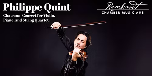 Philippe Quint plays Chausson - Evanston
