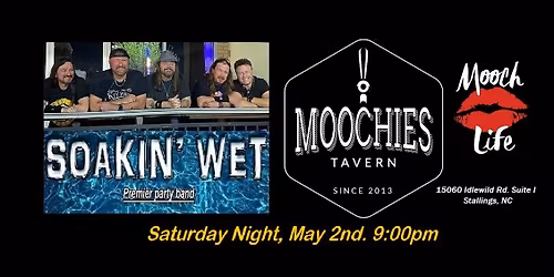 SOAKIN' WET returns to Moochies!