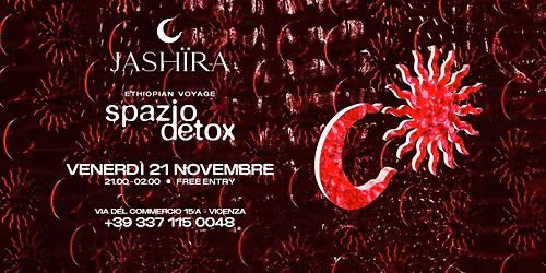 JASH\u00cfRA presenta SPAZIODETOX | ETHIOPIAN VOYAGE
