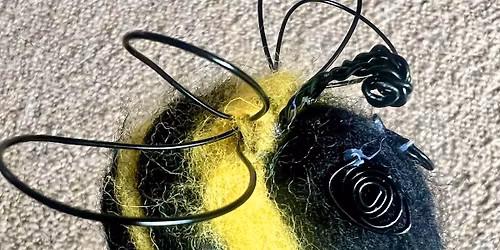 Felted and Wire Bee Workshop