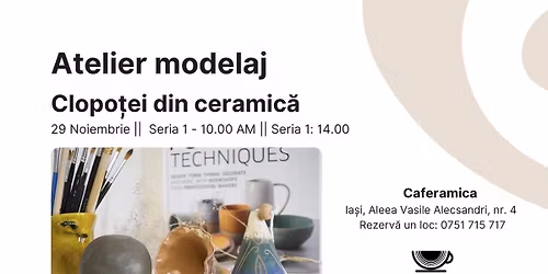  Atelier de ceramic\u0103 | Modelaj - Clopo\u021bei
