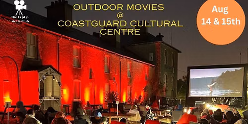 Outdoor Cinema @ Coastguard Cultural Centre