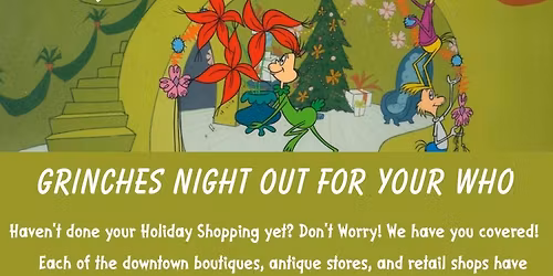 Grinches Night Out for your WHO
