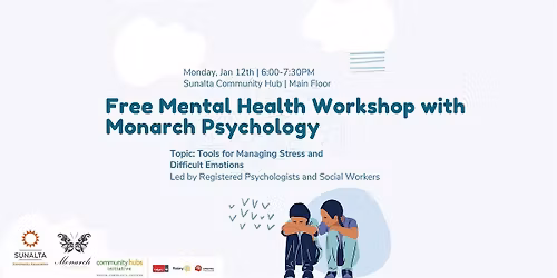 Free Mental Health Workshop with Monarch Psychology