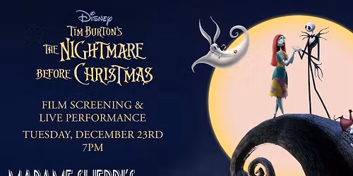 A Nightmare Before Christmas: Screening & Live Performance