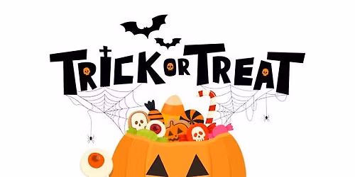 Trick or Treat - Open House