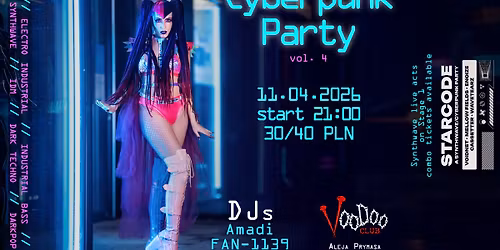 Cyberpunk Party (vol. 4) I Warszawa I 11.04 @VooDoo