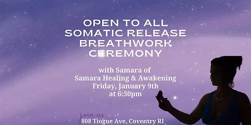 Open to All Somatic Release Breathwork Ceremony