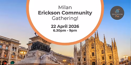 Join the Erickson coaches gathering in Milan