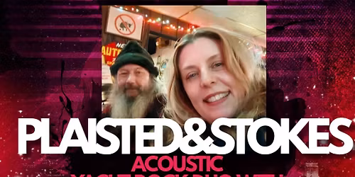 Plaisted&Stokes at UPT Friday January 16th 9pm to 12 am