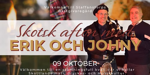 \ud83c\udfb6Skotsk afton med Erik Ask-Upmark & Johny Westerg\u00e5rd - 9 oktober\ud83c\udfb6