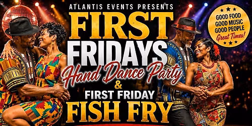 First Friday Hand Dance & Fish Fry @ Graces Event Center