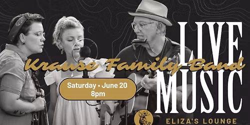 \ud83c\udfb6 Live Music: Krause Family Band