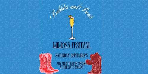 Bubbles and Boots Mimosa Festival