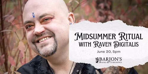 Midsummer Ritual with Raven Digitalis